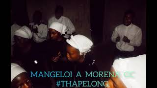 KE SEKETLA TSAMAYA - MANGELOI A MORENA GOSPEL CHOIR #thapelong (CLAP AND TAP MUSIC)