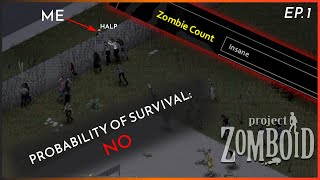 1# Project Zomboid: HARDER THAN APOCALYPSE? | Six months later | 41.65