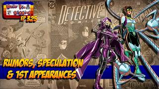 Dollar Bin Digging Marvel &amp; DC News, Rumors, &amp; New Comic Speculation 💰 Ep 325