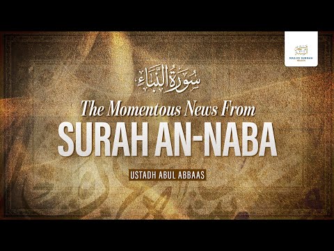 #4 We created you in Pairs | An Explanation of Surah an Naba | Tasfeer Juzz Amma | Ust Abul Abbaas