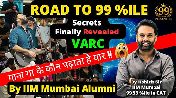 Road to 99 Percentile in VARC | Guaranteed ! In Last 50 days | By IIM Mumbai Alumni