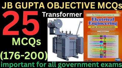 Jb gupta mcqs/Electrical machines mcqs/what is transformer/transformer mcqs/ mcqs for all gov exams/