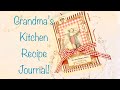 My grandmas kitchen recipe journal