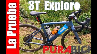 Pura Bici la Prueba 3T Exploro - 1080p HD