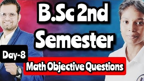 B.Sc 2nd Semester Math Objective Questions!Day-8 #bedkdian #mjpru #math