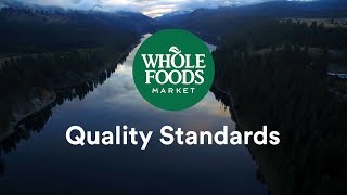 Quality Standards Team Overview l Whole Foods Market