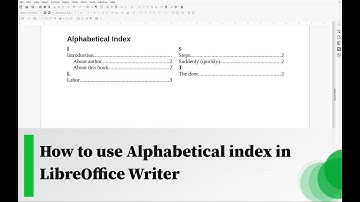 How to use Alphabetical index in LibreOffice Writer
