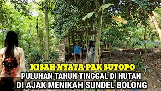 Download Lagu Ngeri !! Kisah Nyata Pak Sutopo Puluhan Tahun Tinggal Dihutan Larangan Diajak Menikah Sundel Bolong MP3 Download Lagu Ngeri !! Kisah Nyata Pak Sutopo Puluhan Tahun Tinggal Dihutan Larangan Diajak Menikah Sundel Bolong MP3