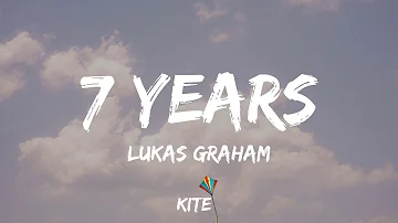 Lukas Graham -  7 Years (Lyric Video)