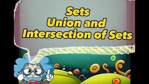 What are Sets, Union and Intersection? A Math Show with Cartoons