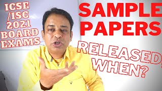 CISCE to Release ICSE/ISC 2021 Board Exams Official Sample Papers/All Changes in Sample Papers