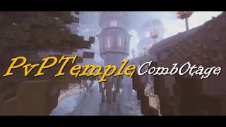 Minecraft : Combotage #1 PvPTemple