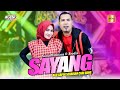 Nazia Marwiana ft Brodin Ageng Music - Sayang (Official Live Music) | Aku Capek Seharian Cari Uang