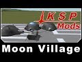 KSP Mods - Capsule Corp. Exploration Moon Village