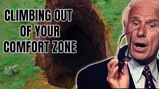 5 Jaw-Dropping Ways to Break Free from Your Comfort Zone - Jim Rohn