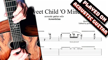 Acoustician - Sweet Child 'O Mine solo TAB - acoustic guitar solo tab (PDF + Guitar Pro)