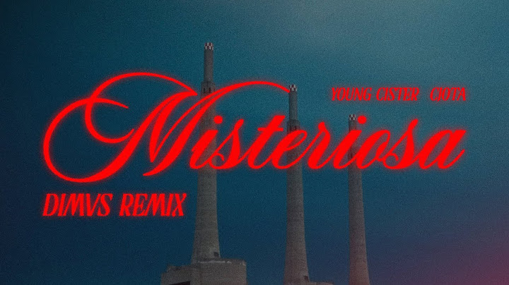 Young Cister, Cjota - Misteriosa (DIMVS Remix)