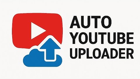 AI-Powered Auto YouTube Uploader | Python + YouTube API Integration