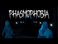 Phasmophobia #phasmophobia