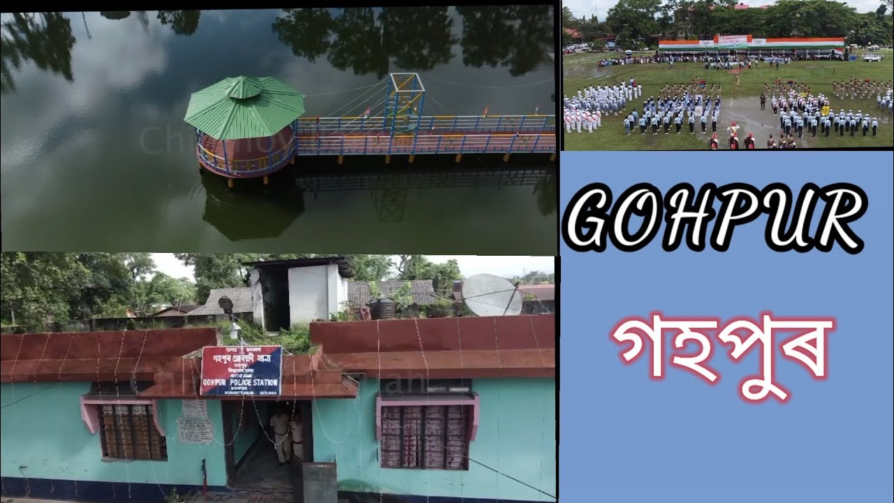 গহপুৰ ||| Gohpur ❤️