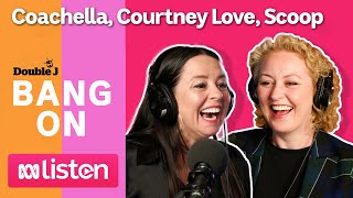 Bang On with Myf Warhurst and Zan Rowe: Coachella, Courtney Love, Scoop by ABC Australia 279 views 2 weeks ago 46 minutes