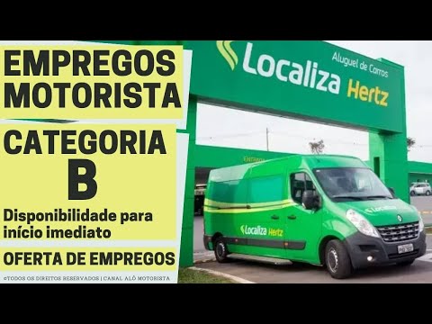 [CNH B] Localiza abre novas vagas para motoristas