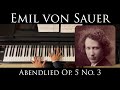 Emil von Sauer - Abendlied Op.5 No.3