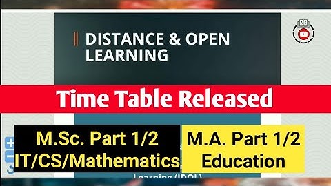 TIME TABLE FOR MA/MSC/ MCOM RELEASED | IDOL EXAMINATION UPDATE | ASHISH SIR