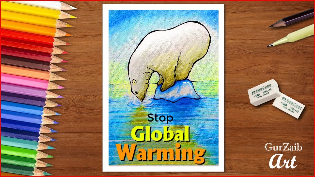 How To Draw Global Warming Drawing Climate Change Poster Project Easy Step By Step Youtube