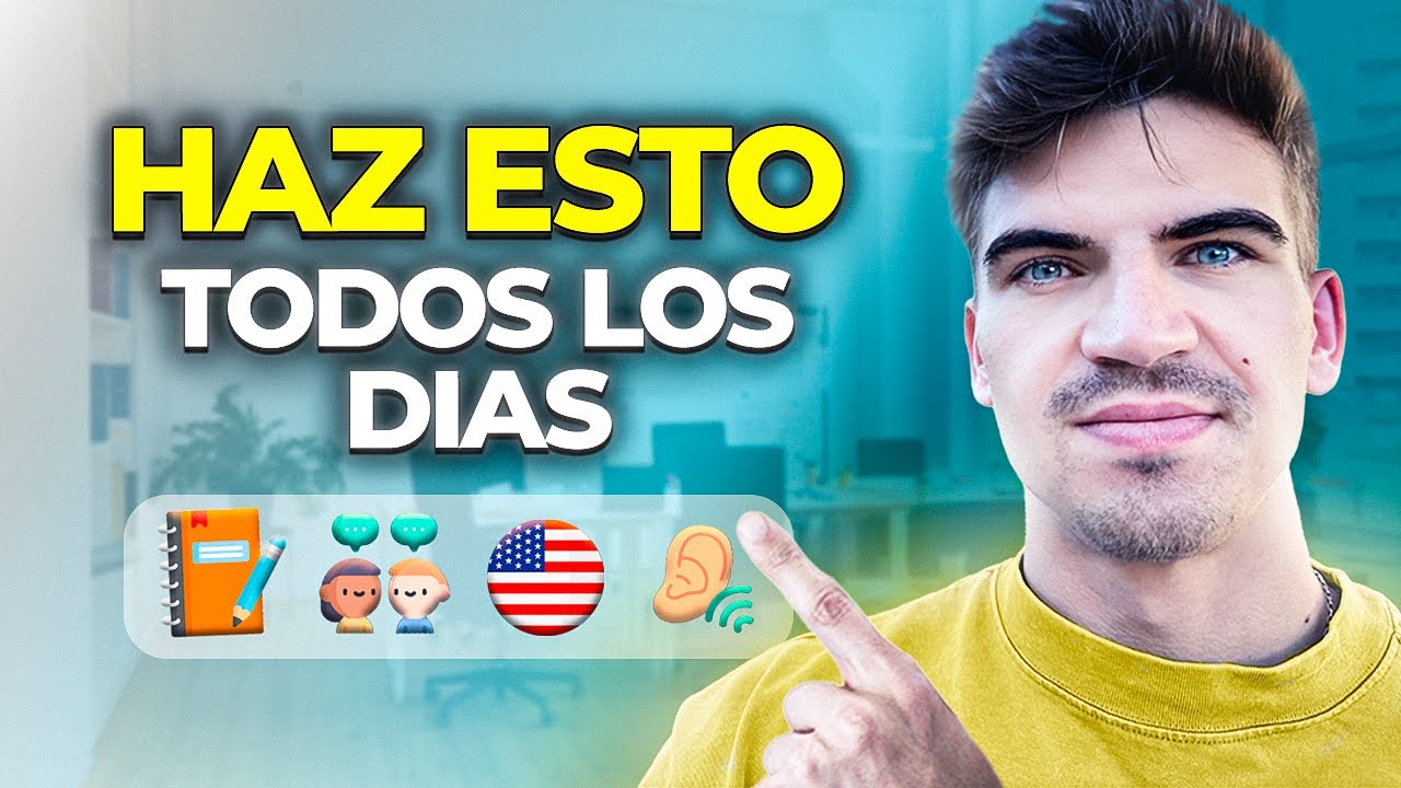 5 Hábitos Que Cambiarán Tu Inglés Para Siempre (Hablar + Entender Mejor)