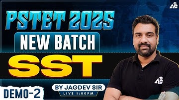 PSTET Exam Preparation 2025 New Batch Demo-2 SST By Jagdev Sir