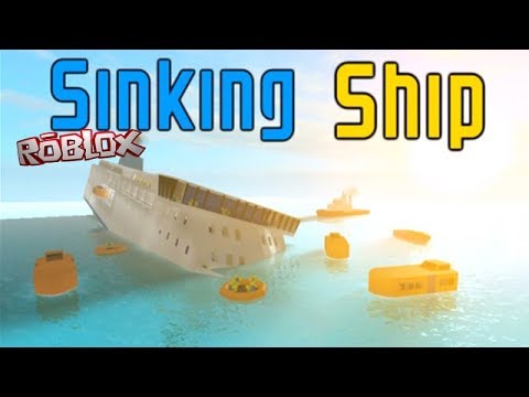 Roblox Sinking Ship Going Down Like The Titanic Xbox One - roblox sinking ship going down like the titanic xbox one gameplay