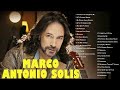 Marco Antonio Solis Grandes Exitos Mix - Marco Antonio Solis Sus Mejores Exitos