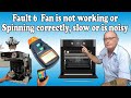 Fault 6 Cooker Oven fan motor is not working or spinning correctly turning slow or is noisy