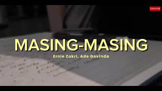 MASING-MASING | ERNIE ZAKRI, ADA GOVINDA (LIRIK LAGU)