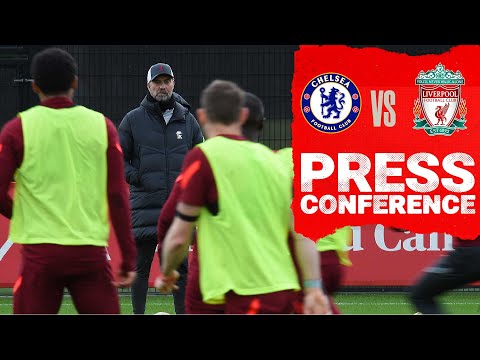 Jürgen Klopp's pre-match press conference | Chelsea