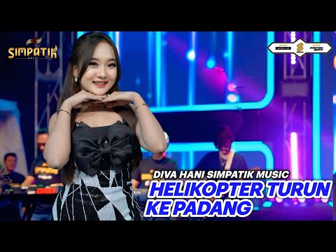Helikopter turun ke padang - IDOL IDOL - DIVA HANI - SIMPATIK MUSIC