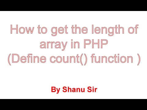 php count  Update New  Count function in php / How to get the length of array in php