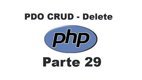 Curso de PHP 29 - PDO CRUD Eliminar registros