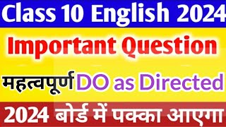 Class 10 English important question 2024|10th english important do as directed|cg board exam 2024|