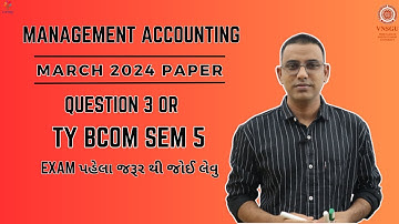 TY BCOM SEM 5 | ACCOUNT | MARCH 2024 | QUESTION 3 OR | E-ABHYASU
