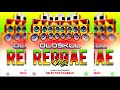 Oldskul reggae mix vol1 by selector stabbah ni mwakifull vybez entertainment