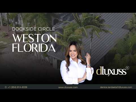 118 Dockside Circle, Weston, FL home video tour