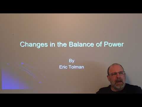 Changes in the Balance of Power - Lecture by Eric Tolman