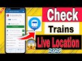 🚂Best App For Track Train's Live Location 🚆|| Search Any train location from Home ||