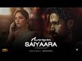 Awarapan x Saiyaara - Mashup | Toh Phir Aao | Barbaad | Mustafa Zahid | Latest 4K Songs