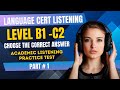 Languagecert Academic Listening Test For Achiever Level B1 to C2 | Part 1