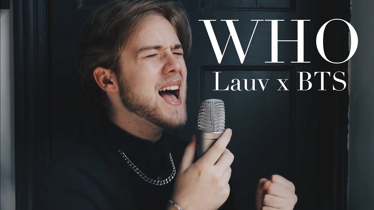 WHO x Lauv (feat. BTS) (Cover) | Jackson Rouse - YouTube