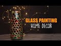 Glass Painting | Home Decor