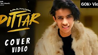 PITTAR || GULZAAR CHANNIWALA |(Cover Video) || Team You And We Friends